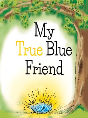 cover image of My True Blue Friend